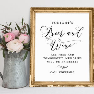 Tonights Beer And Wine Are Free, Wedding Open Bar Sign, Wedding Bar Signs, Bar Signage, Bar Signs, Wedding Prints, Beer And Wine Bar Sign