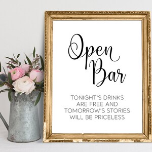 Open Bar Sign, Open Bar Wedding Signs, Tonight&#39;s Drinks Are Free And Tomorrow&#39;s Stories Will Be Priceless, Wedding Bar Sign, Bar Signage
