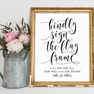 Kindly Sign The Flag Frame, Hochzeit Zeichen, Hochzeit Kindly Zeichen, Well Wishes Zeichen für Hochzeit, Bitte melden Sie sich in unserem Gästebuch an, Flagge Gästebuch Zeichen