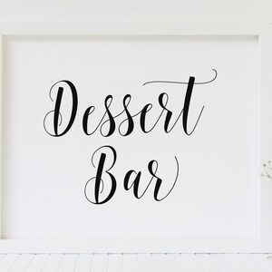 Dessert Bar Wedding Sign: Elegant Calligraphy (Digital Download)