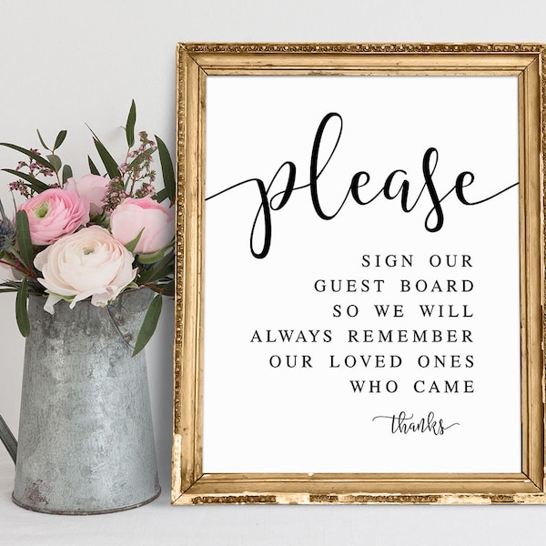 Please Sign Our Guest Board, We Will Always Remember Our Loved Ones Who Came, Wedding Signs, Wedding Guest Board, Wedding Reception Sign