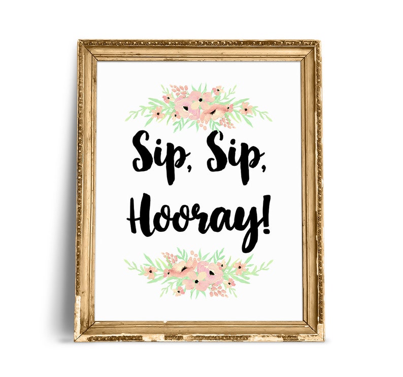 Sip Sip Hooray, Wedding ceremony Indications, Sip Sip Hooray Printable, Sip Sip Hooray Indicator, Wedding ceremony Bar Indicator, Bar Signage, Reception Indications, Bar Signs or symptoms picture about Sip Sip Hooray Printable identify Sip Sip Hooray, Marriage Indicators, Sip Sip Hooray Printable, Sip Sip Hooray Indicator, Wedding ceremony Bar Indication, Bar Signage, Reception Indications, Bar Signs and symptoms