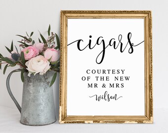 Cigars, Courtesy Of The New Mr And Mrs, Wedding Signs, Cigar Bar Sign, Wedding Signage, Wedding Reception Signs, Wedding Decor Sign, Cigars