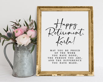 Happy Retirement Sign, Printable Retirement Gift Sign, Retirement Celebration, Be Proud Retirement Decor Sign, Retirement Party Quote Sign