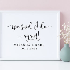 We Said I Do Again, Vow Renewal Sign, Marriage Renewal Sign, Wedding Favors Sign, Wedding Decor Sign, Wedding Sayings, Wedding Custom Sign