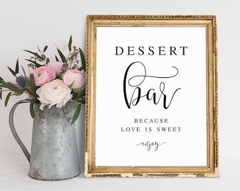 Dessert Bar Wedding Sign: Love Is Sweet Printable (Digital Download)