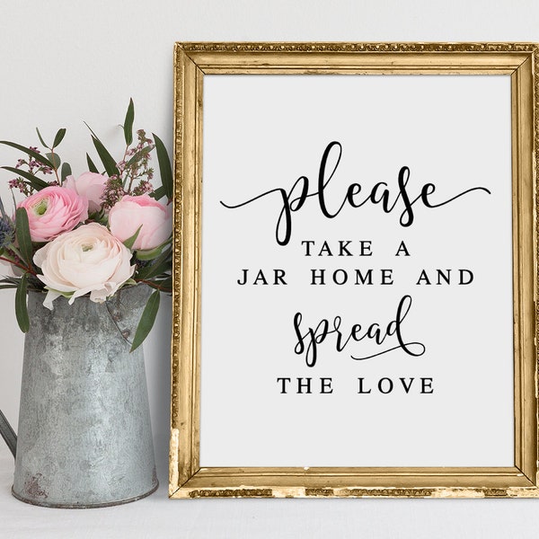 Please Take Jar Home And Spread The Love, Modern Minimalist Wedding Jam Sign, Jam Favors Sign, Wedding Decor Sign, Wedding Sayings And Quote