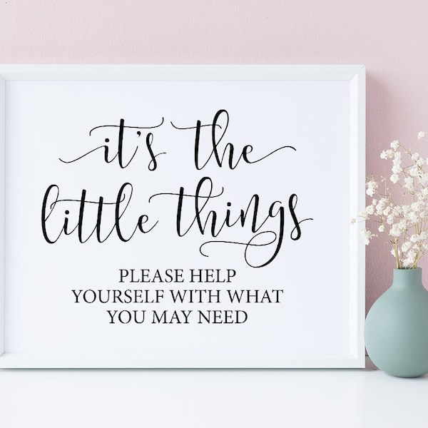 It's The Little Things, Please Help Yourself, Bathroom Basket Sign, Ladies Bathroom Sign, Wedding Sayings, Wedding Quote, Wedding Decor Sign