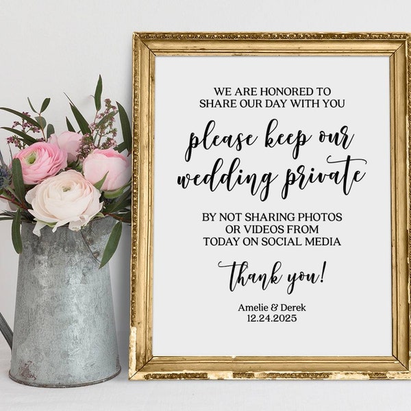 Please Keep Our Wedding Private By Not Sharing Photos On Social Media, Unplugged Wedding Sign, Wedding Day Signs, Wedding Decor Prints