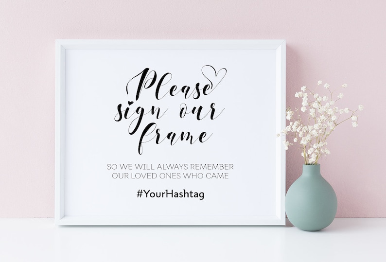 Please Sign Our Frame Wedding Frame Guest Book Sign Hashtag Etsy