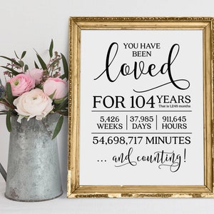 Vous êtes aimé depuis 104 ans, affiche du 104e anniversaire, panneau du 104e anniversaire, panneau de décoration de fête d’anniversaire, cadeau d’anniversaire de grand-mère imprimable