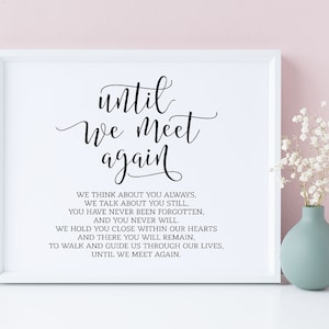Placa até nos encontrarmos novamente, sempre pensamos em você, ainda falamos sobre você, em memória amorosa placa de casamento, placa memorial, placas de memória