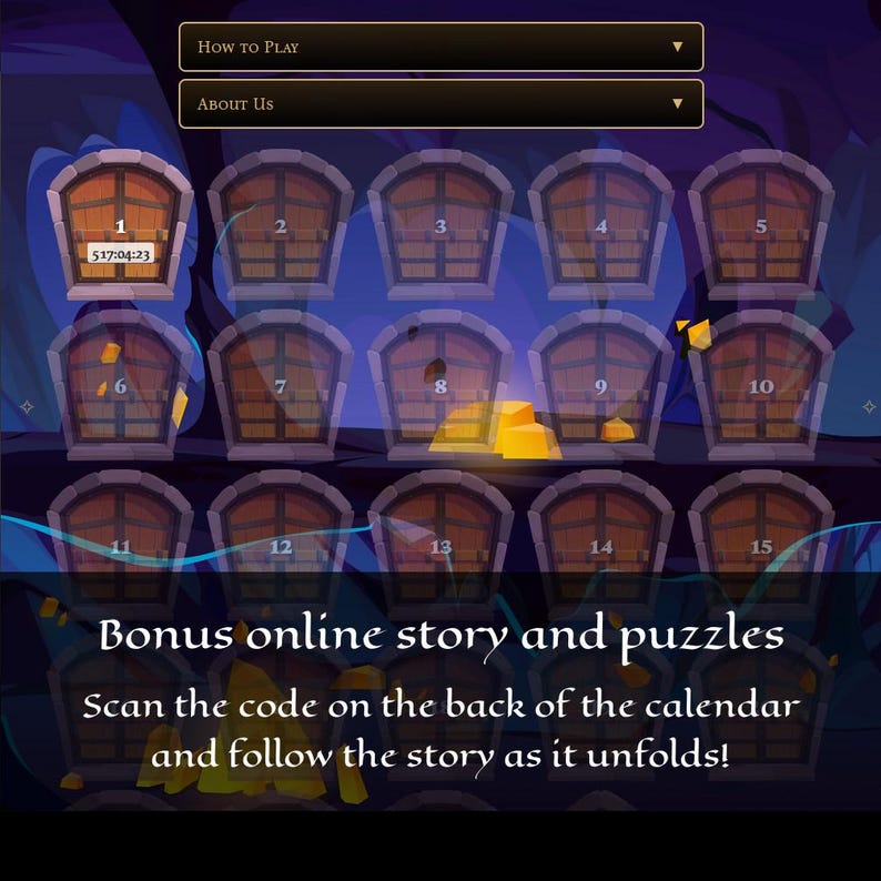 May include: A digital interface featuring fifteen numbered wooden doors arranged in a grid against a dark purple background. Text includes How to Play, About Us, and Bonus online story and puzzles. Scan the code on the back of the calendar.