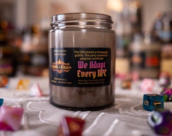 We Adopt Every NPC - Scented DnD Candle, Fantasy Decor, Gamer Gift, Enchanted Scent