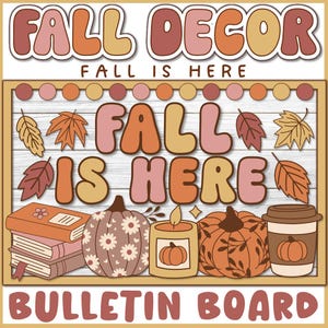 May include: A rectangular bulletin board sign featuring the text FALL DECOR and FALL IS HERE in a retro font. The design includes illustrations of stacked books, a floral pumpkin, a lit candle, a patterned pumpkin, and a coffee cup with leaves.