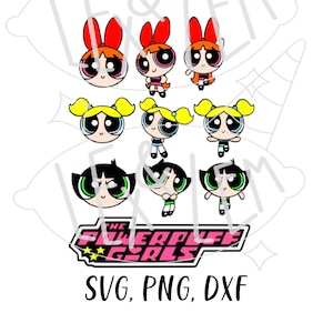 The Powerpuff Girls | Blossom, Bubbles and Buttercup | SVG, PNG, and DXF files Bundle, Digital File