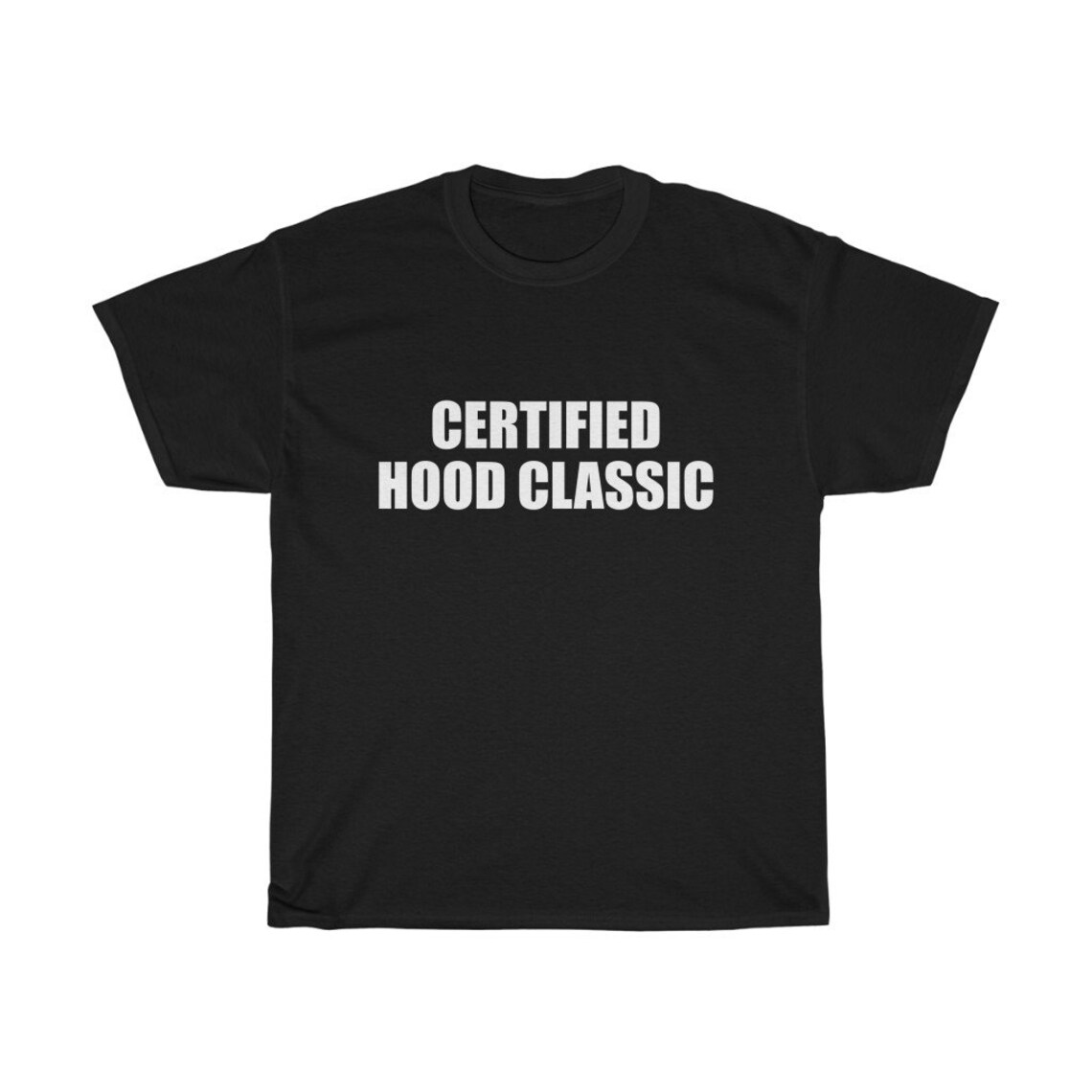 Certified Hood Classic Tshirt Funny Hood Classic Dank Meme Etsy