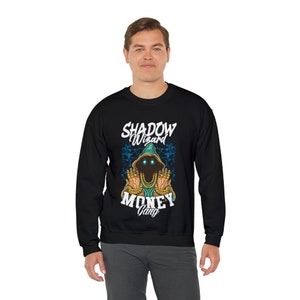 Shadow Wizard Money Gang Crewneck Sweatshirt, We Love Casting Spells  Sweatshirt, Shadow Wizard Money Gang Meme Sweatshirt