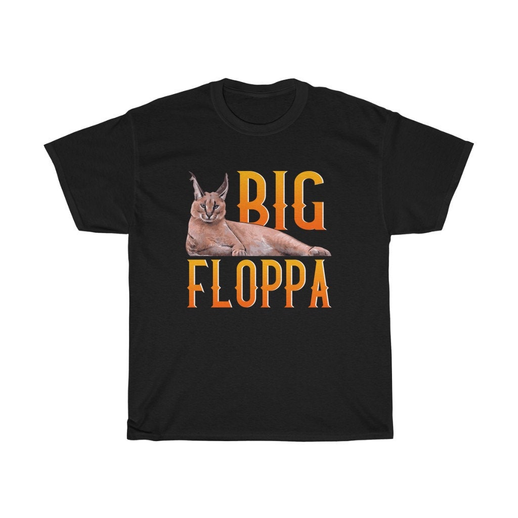 Big Floppa Meme T Shirt Caracal Cat T Shirt Funny Big Floopa Etsy