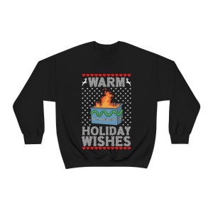 Warm Holiday Wishes Christmas Crew Sweatshirt, Flaming Dumpster Fire  Sweatshirt, Funny Christmas  Sweatshirt