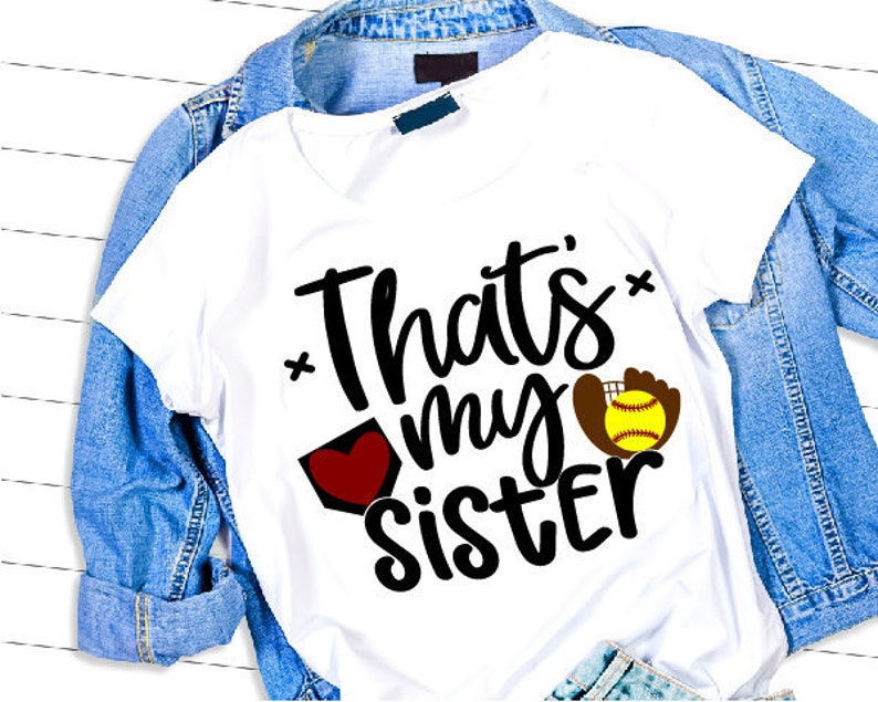 Download Thats my sister Softball svg Cute funny sayings Svg files | Etsy