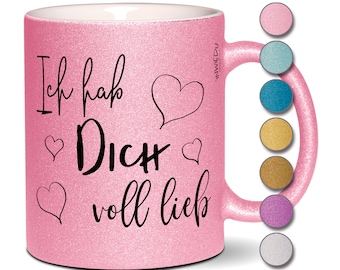 Glitzer Tasse Becher Kaffeetasse Spruch Ich hab dich voll lieb Keramiktasse Kaffeebecher Liebe Valentinstag Freundschaft Keramik 330 ml