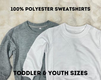 Kids & Youth 100% Polyester Sublimation Sweatshirt | French Terry Linning | Super Soft | Sublimation DTF