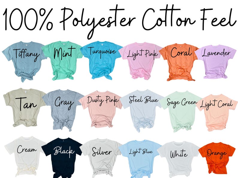 May include: A collection of short-sleeved t-shirts in various colors, including Tiffany blue, mint, turquoise, light pink, coral, and lavender. The shirts are arranged in rows, with colors like tan, gray, dusty pink, steel blue, sage green, light coral, cream, black, silver, light blue, white, and orange.