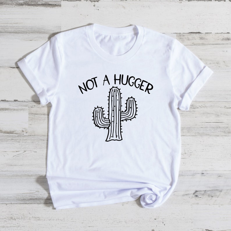 Not A Hugger Tshirt, Cactus Shirt, Introvert Shirt, Gift for Daughter, Friend Gift, Coworker Gift, Funny Teen Girl Gifts, Sarcasm T-Shirt image 3