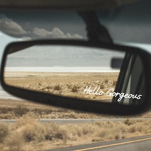 Hello Gorgeous, Mirror Decal, Vinyl Car Decal, Mirror Sticker, Custom Quote Decals Available, Car Stickers,