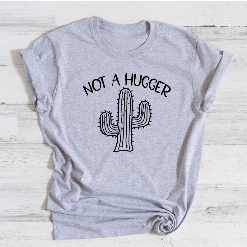 Not A Hugger Tshirt, Cactus Shirt, Introvert Shirt, Gift for Daughter, Friend Gift, Coworker Gift, Funny Teen Girl Gifts, Sarcasm T-Shirt image 2