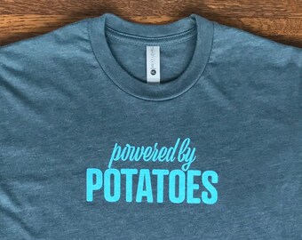 Powered by Potatoes