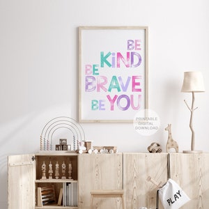 Be Kind Be Brave Be You Print in Purple Pink, Printable Wall Art for Girls, Positive Affirmation Print, Kids Room Decor, DIGITAL DOWNLOAD
