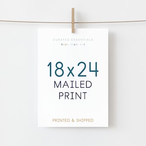 18x24 Print, Mailed Print Shipped Directly To You, Nursery Room Decor, Kids Wall Art, Playroom Decor, Kids Room Decor, PRINTED & SHIPPED
