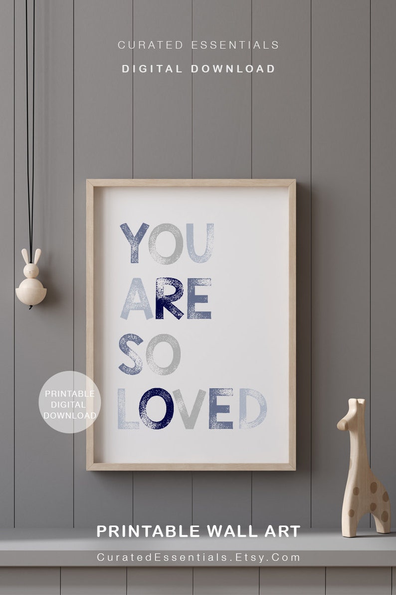 You Are so Loved Print Blue Nursery Art PRINTABLE Wall Art Etsy