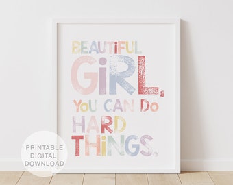 Beautiful Girl You Can Do Hard Things Print, Printable Wall Art, Girls Room Decor, Empowering Prints, Pastel Rainbow Decor, DIGITAL DOWNLOAD