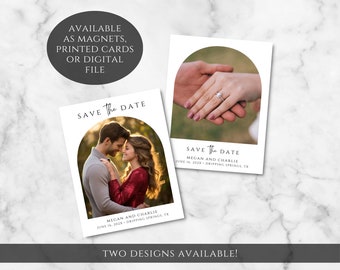 May include: Two save the date card designs with an arch shape. The first design features a couple embracing in a field. The second design features a close-up of a couple's hands with an engagement ring. Both cards include the text "Save the Date" and the couple's names and wedding date.