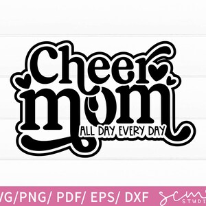 cheer mom all day every day SVG cut files/ Cheer Mom shirt svg design/ design for cheer mom