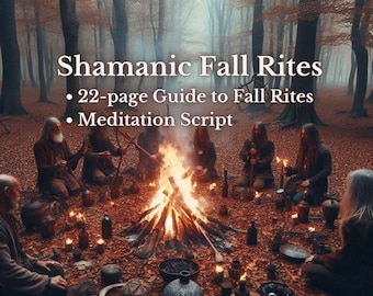 Shamanic Fall Rites Bundle Guide + Guided Meditation Script Trancework