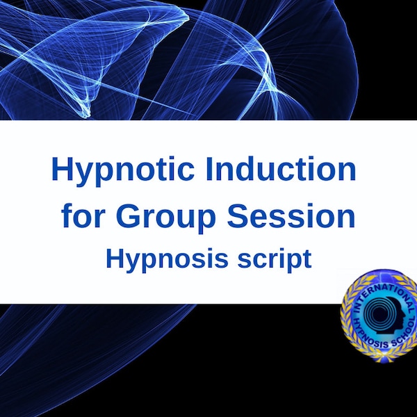 Hypnotic Induction for Group Session Hypnosis Script Instant Download