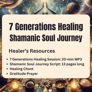 Ancestral Healing Shamanic Soul Journey Guided Meditation Deep Relaxation Audio Recording Hypnosis MP3 Script Healing Chant Gratitude Prayer