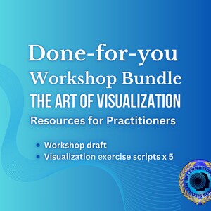 May include: A blue and white graphic with the text "Done-for-you Workshop Bundle THE ART OF VISUALIZATION Resources for Practitioners" and bullet points listing "Workshop draft" and "Visualization exercise scripts x 5". A logo for the International Hypnosis School is in the lower right corner.