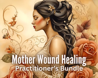 Mother Wound Healing Guide + 4 Guided Meditation Scripts + Shamanic Healing Prayer + Shamanic Healing Chant