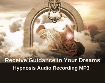 Receive Spiritual Guidance in Your Dreams Hypnosis Audio Recording MP3 Instant Download deep relaxation guided meditation for better sleep