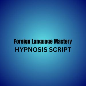 Parts Therapy Hypnosis Script for Foreign Language Mastery | 12-Page Full Session | Commercial License Included
