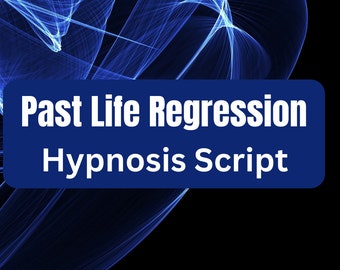 Past Life Regression Hypnosis Script Instant Download Hypnotherapy