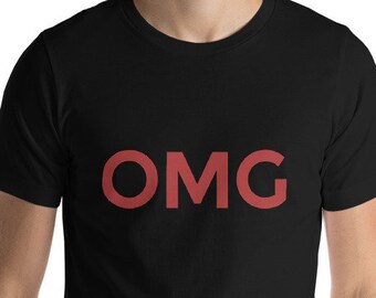 Ohh My God - OMG Funny T-Shirt