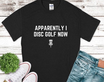 Funny Disc Golf Shirt, Mens Disc Golf Shirt, Womens Disc Golf Shirt, Disc Golf TShirt, Gift for Disc Golfer, Disc Golf Gift for New Player