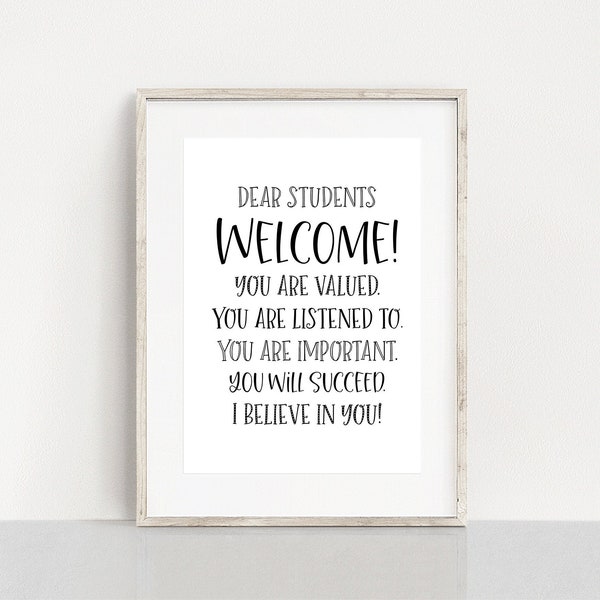 Dear Students Welcome Classroom Positivity Quote PRINTABLE Sign, Classroom Decor, Teacher Welcome Sign, Teacher Sign, Digital Download