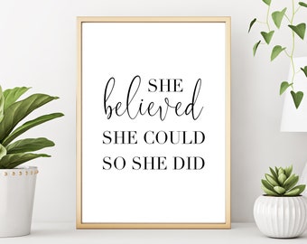 She Believed She Could So She Did PRINTABLE, Large Wall Art Print, Inspirational Wall Decor